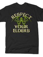 RESPECT YOUR ELDERS T-Shirt