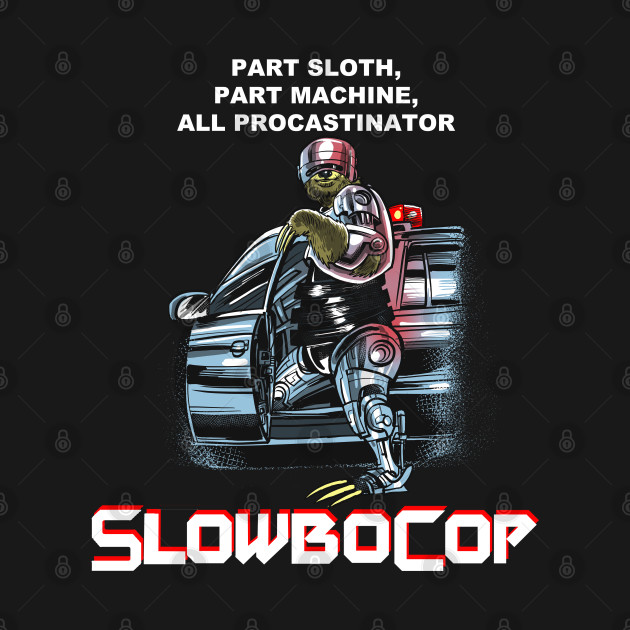 Slowbocop