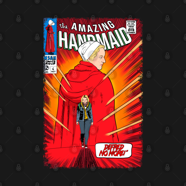 the amazing Handmaid