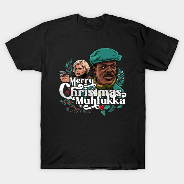 Merry Christmas Muhfukka T-Shirt