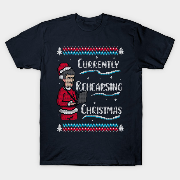 Rehearsing Christmas! - The Rehearsal T-Shirt