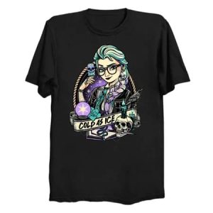 Be cold as ice Elsa T-Shirt