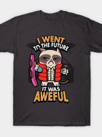 Grumpy Time Traveller T-Shirt