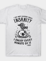 I Enjoy Every Minute T-Shirt