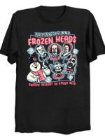 Frozen heads T-Shirt
