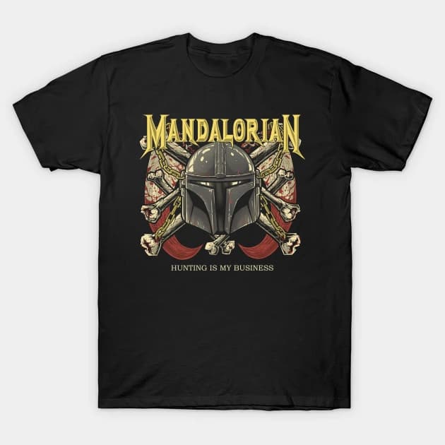 HUNTING IS MY BUSINESS - Mandalorian T-Shirt