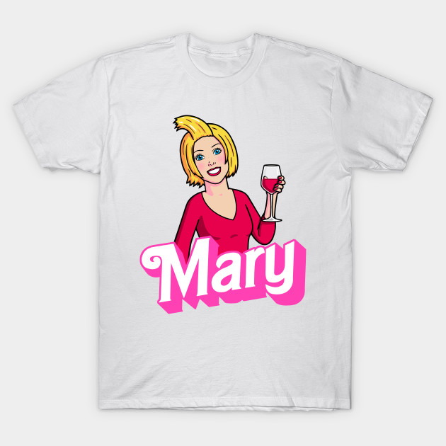 Mary Doll! - There's Something About Mary T-Shirt