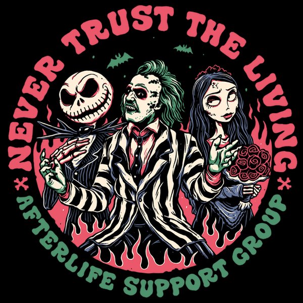 Never Trust the Living - Afterlife Support Group