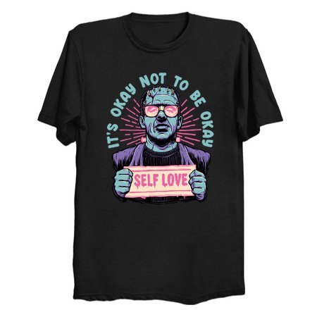 Self Love Frankie - Frankenstein T-Shirt