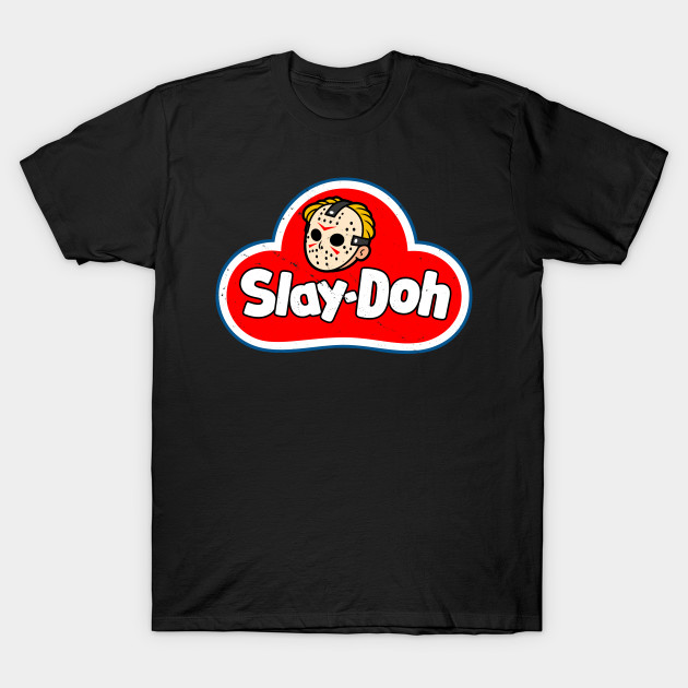 Slay-doh - Jason Voorhees T-Shirt
