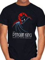 THE PENGUIN KING T-Shirt