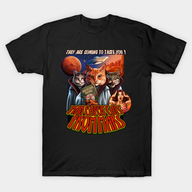 Cats from Mars T-Shirt