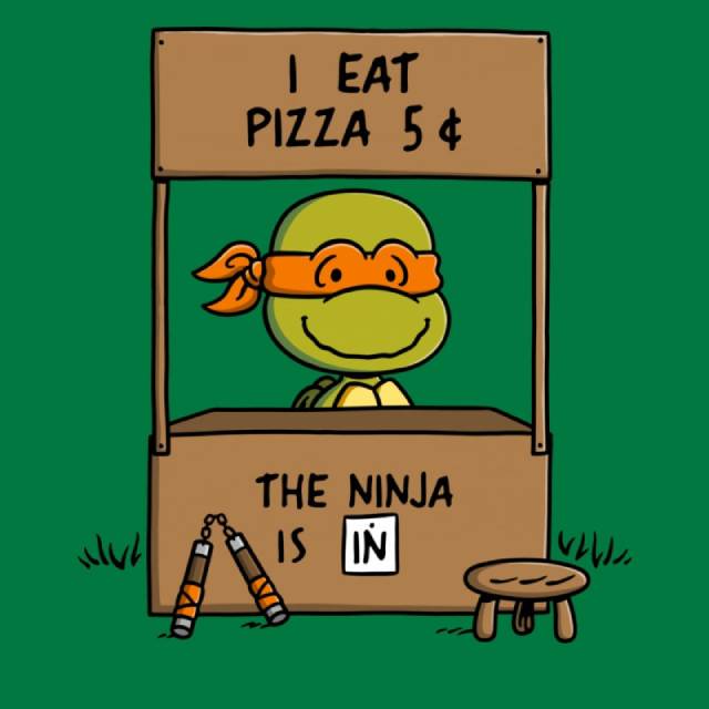 I Eat Pizza - The Ninja is In