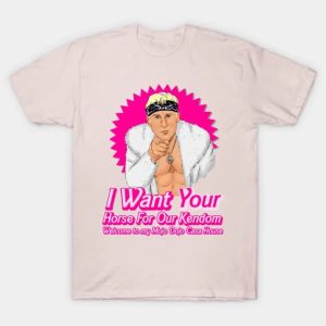I want your horse - Ken T-Shirt