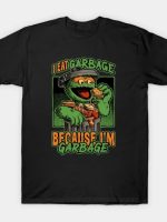 I'm Garbage T-Shirt