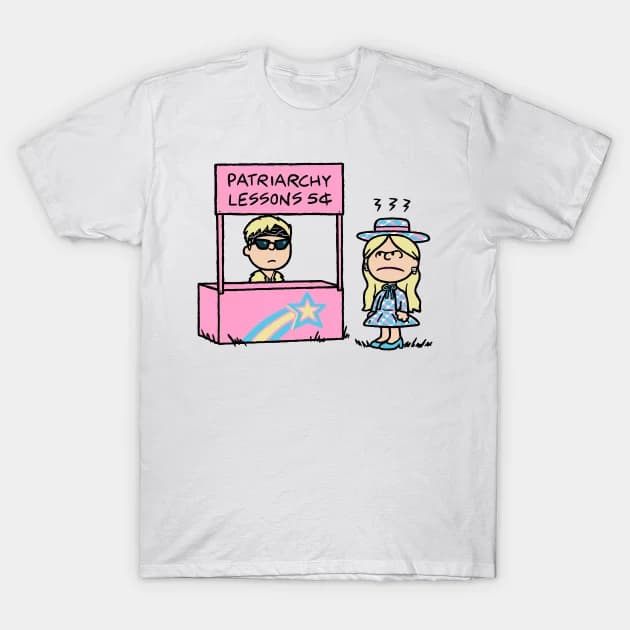 Patriarchy Lessons! - Barbie T-Shirt