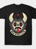 Bad Kids Club T-Shirt