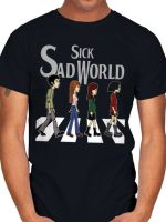Sick Sad Road T-Shirt