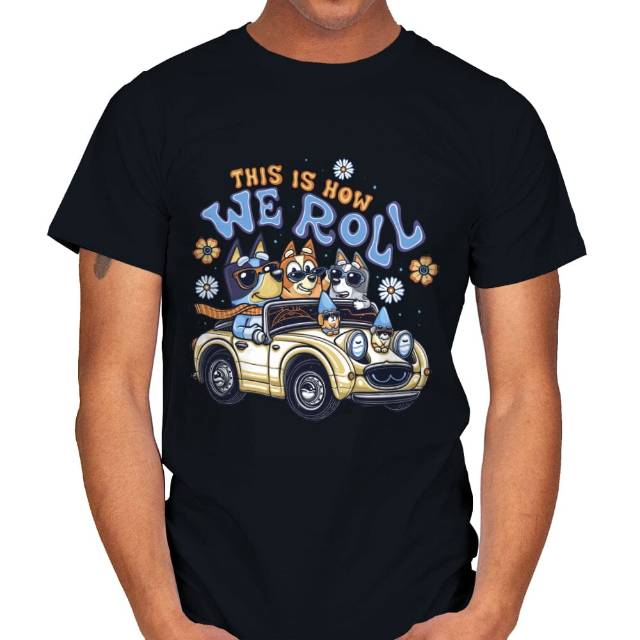 This is How We Roll - Bluey T-Shirt