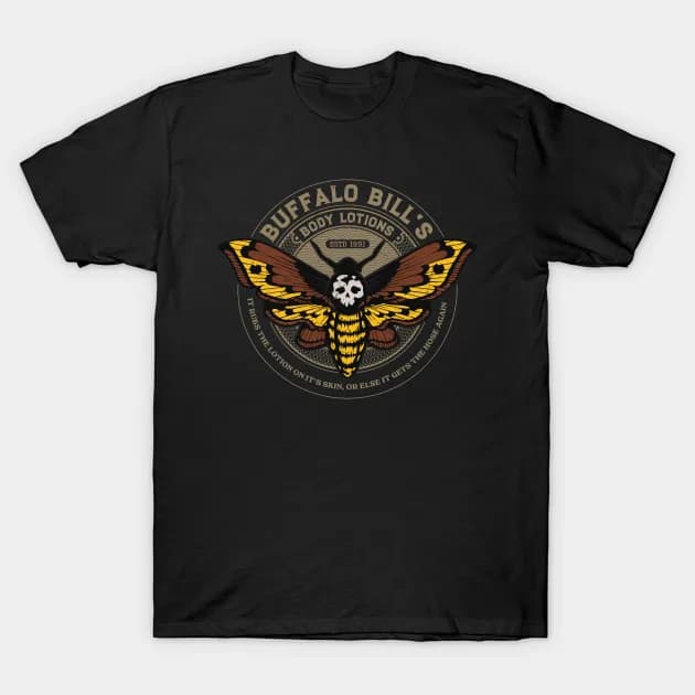 Buffalo bill's body lotion - Silence of the Lambs T-Shirt
