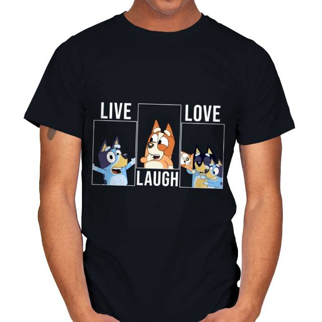 Live Love Laugh Bluey T-Shirt