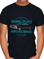 Saving People, Hunting things T-Shirt